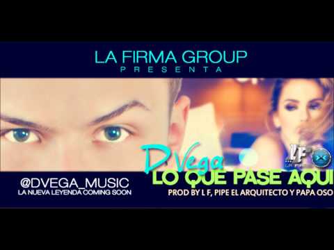 Lo Que Pase Aqui (Preview) - D Vega