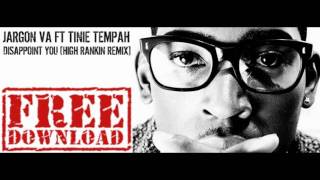Jargon V.A. ft. Tinie Tempah - &quot;Disappoint You&quot;
