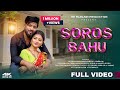 Soros Bahu Full Video New Santali Song 2025 Roshan Marandi Shefali Hembram Mahenta Namita