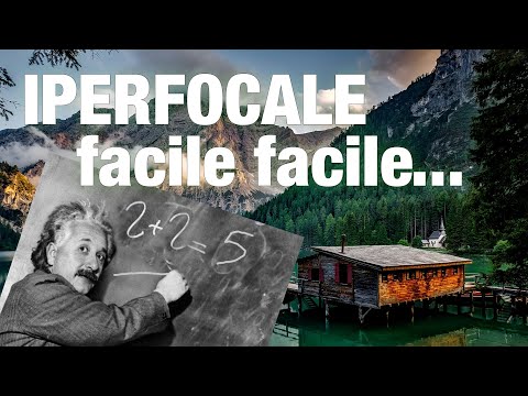 IPERFOCALE, facile facile! Senza App