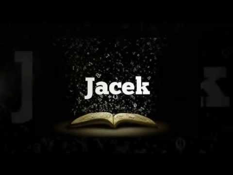 Znaczenie imienia Jacek
