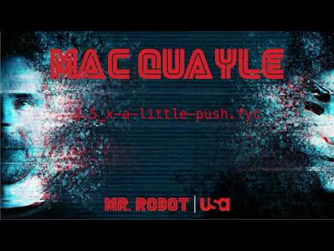 Mac Quayle - Mr.  Robot "3.5_x-a-little-push.fyc"