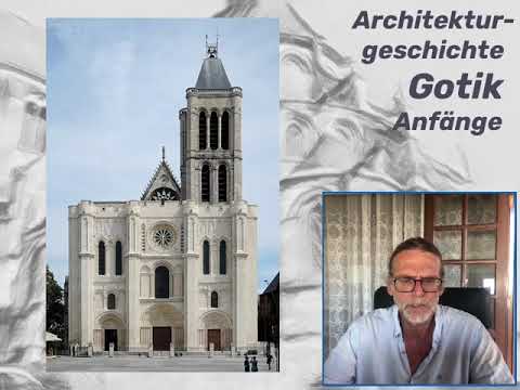 Architekturgeschichte, die Anfänge der Gotik