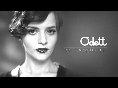 Odett - Ne engedj el A DAL | Eurovision 2013
