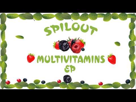 Spilout : Multivitamins EP