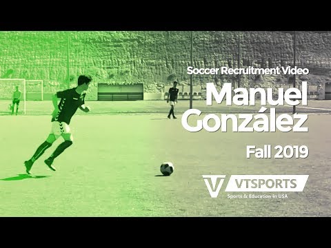 College Soccer Recruitment - Manuel González (Spain) - FALL 2019 [COMMITTED]