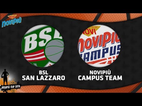 Novipiù Cup 2019 | BSL San Lazzaro - Novipiù Campus Team LIVE