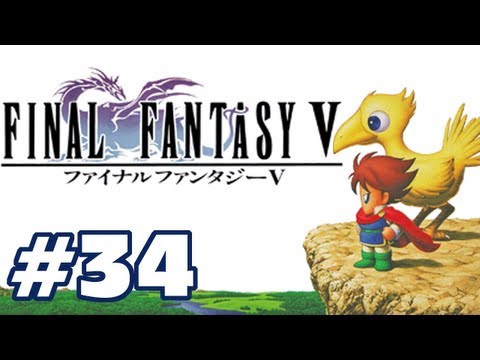 Let's Play: Final Fantasy V - Part 34 - Rule 34