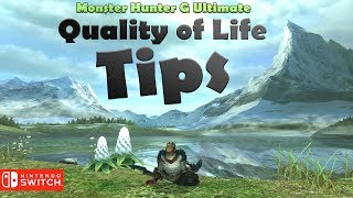 Monster Hunter Generations Ultimate: 10 Quality of Life Tips