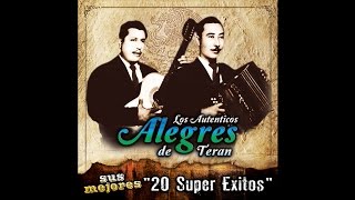 Los Autenticos Alegres de Teran - La Pajarera