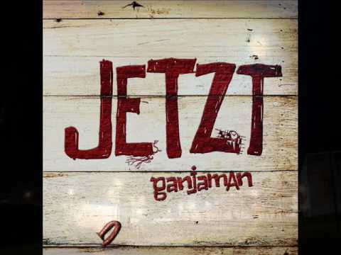 Ganjaman   -  Die Zeit ist da  2012