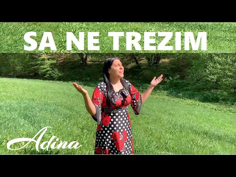 Sora Adina - Sa ne trezim frati si surori  ( 4K VIDEO )