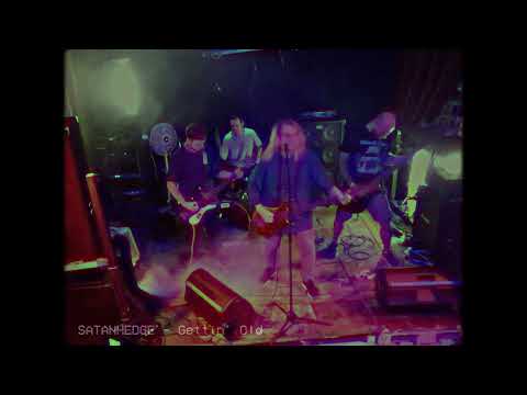 SATANHEDGE - Gettin' Old
