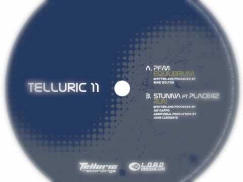 STUNNA feat PLACE 42 - RUN [TELLURIC011]