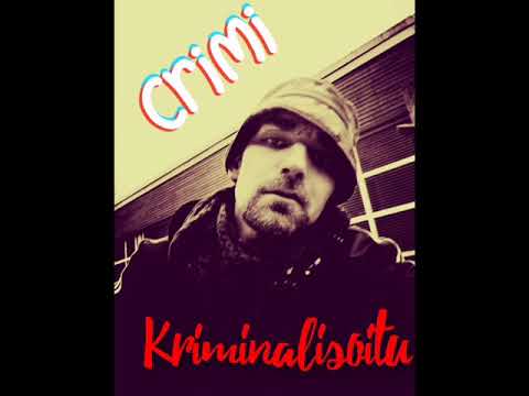 Crimi - Kriminalisoitu (Full Album)