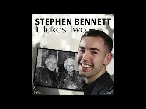 Stephen Bennett - It Takes Two