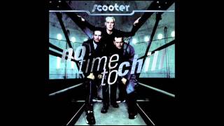 Scooter - No time to Chill - Everything&#39;s Borrowed.