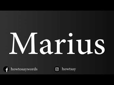 How To Pronounce Marius