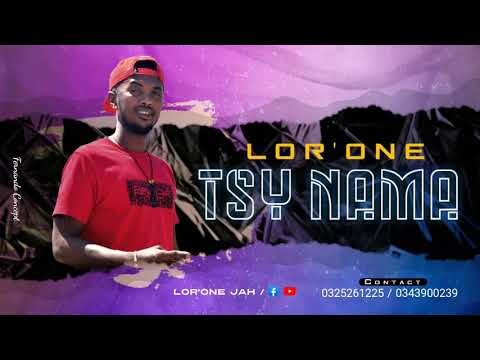LOR'one - Tsy nama _ officiel audio 2021