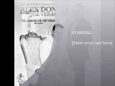 Joe Veras Ft  Alex Don El amor de mi vida 2016!!!