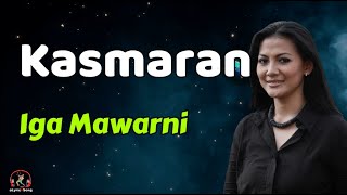 Download lagu Iga Mawarni  -  Kasmaran  (Lirik Lagu) mp3