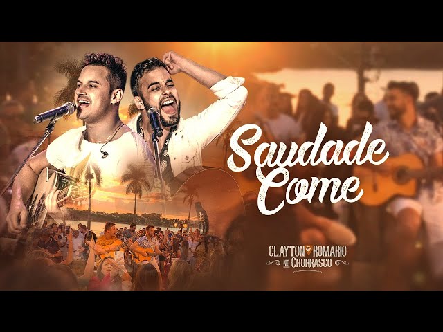 Download  Saudade Come - Clayton e Romário 