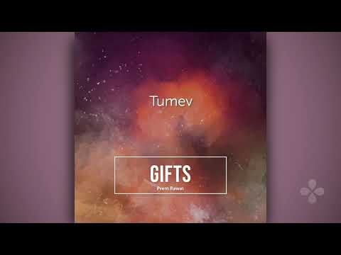 Tumev  - Prem Rawat bhajan - Gifts album