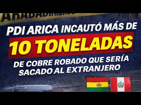 #arica ¡10 toneladas de cobre robado en Arica! 😳@policiadeinvestigaciones705 