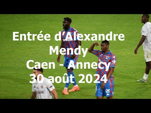 Entrée d'Alexandre Mendy lors du match Caen - Annecy