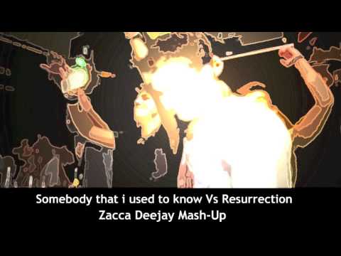 Somebody Resurrection (ZaccaDeejay Mashup)