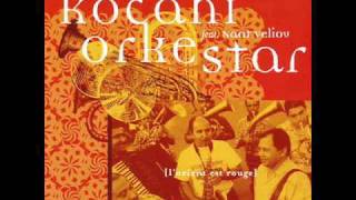 Kocani orkestar - L'orient est rouge