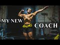 I HAVE A NEW COACH...