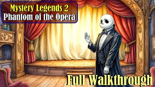 Let&#39;s Play - Mystery Legends 2 - The Phantom of the Opera - Full Walkthrough