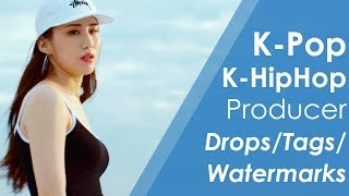 K-Pop Producer Drops / Tags / Watermarks 2