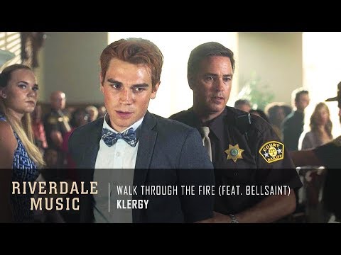 Klergy - Walk Through the Fire (feat. BELLSAINT) | Riverdale 3x01 Music [HD]