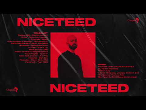 Niceteed - Chapeau Podcast 001