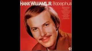 Hank Williams Jr. -- The Kind Of Woman I Got