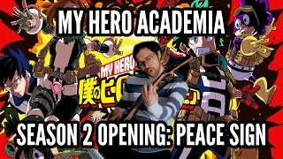 Boku no Hero Academia Opening - "Peace Sign" 僕のヒーローアカデミアピースサイン 【Guitar Cover】|| jparecki95