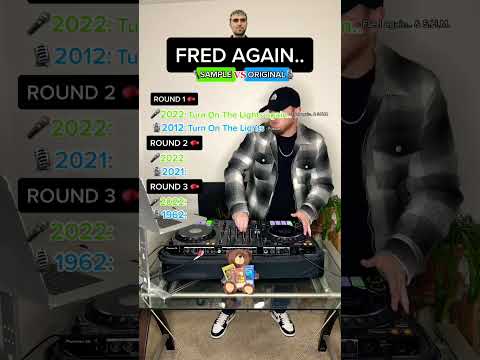 Sample Vs Original (Fred again.. Edition)