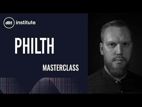 Masterclass | Philth on finding inspiration and developing your workflow