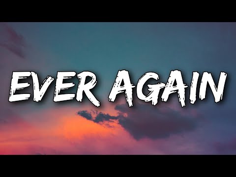 Arizona Zervas - EVER AGAIN (Lyrics)