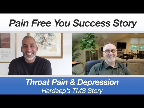 Hardeep's TMS Success Story - Throat Pain and Depression