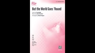 But the World Goes &#39;Round (SATB), arr. Mark Hayes – Score &amp; Sound