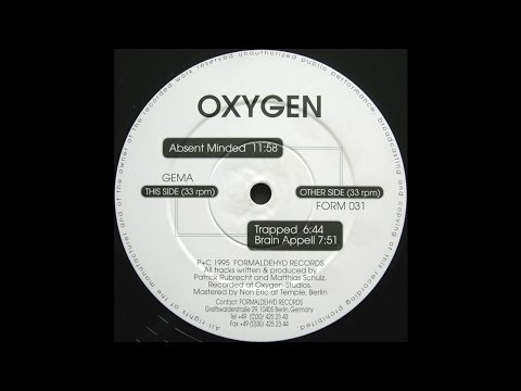 Oxygen - Absent Minded