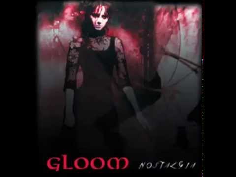 gloom - GLOOM-Nostalgia  FULL ALBUM