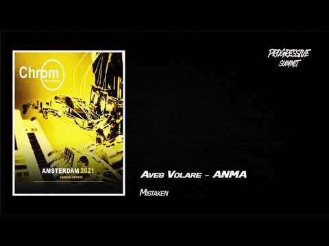Aves Volare, ANMA - Mistaken (Original Mix) [Chrom Recordings]