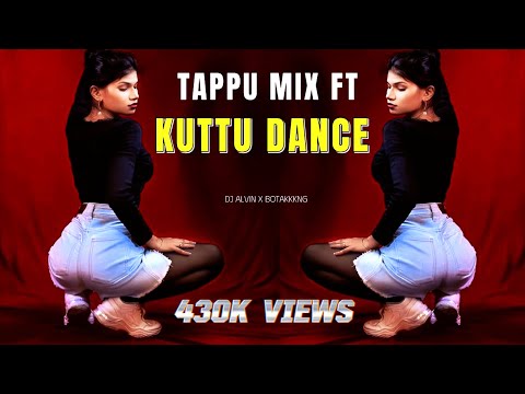 Dj alvin - Tappu Dance Ft Botakking2.0 || Tappuadii 2024 ||