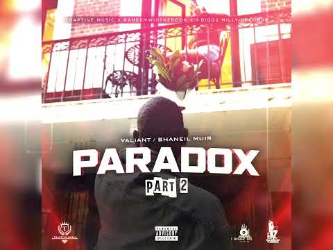 Valiant × Shaniel Muir - Paradox Pt. 2 (Official Audio)