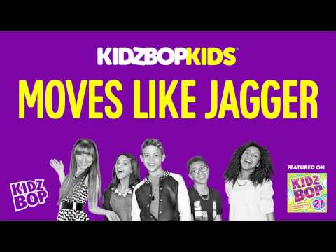 KIDZ BOP Kids - Moves Like Jagger (KIDZ BOP 21)
