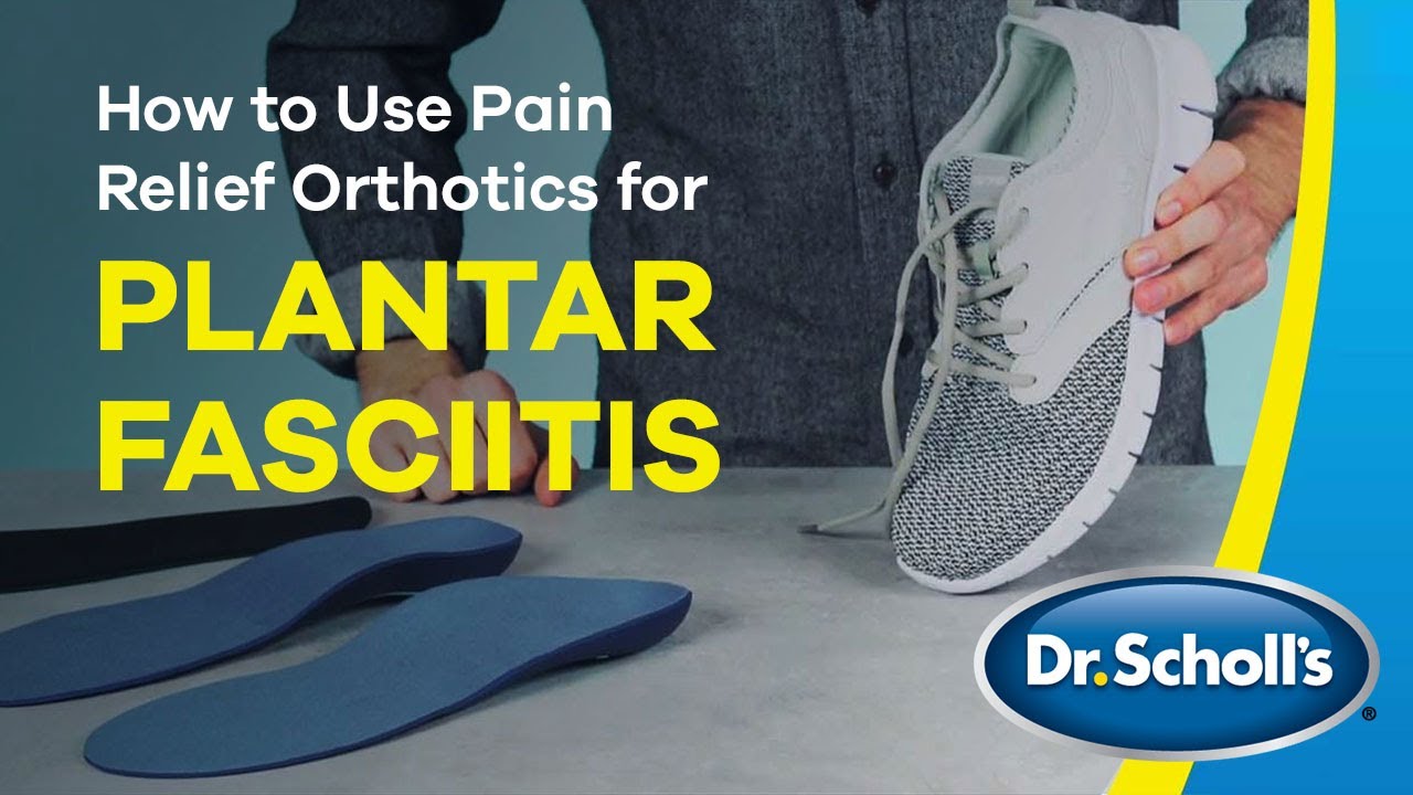 scholl shoes for plantar fasciitis
